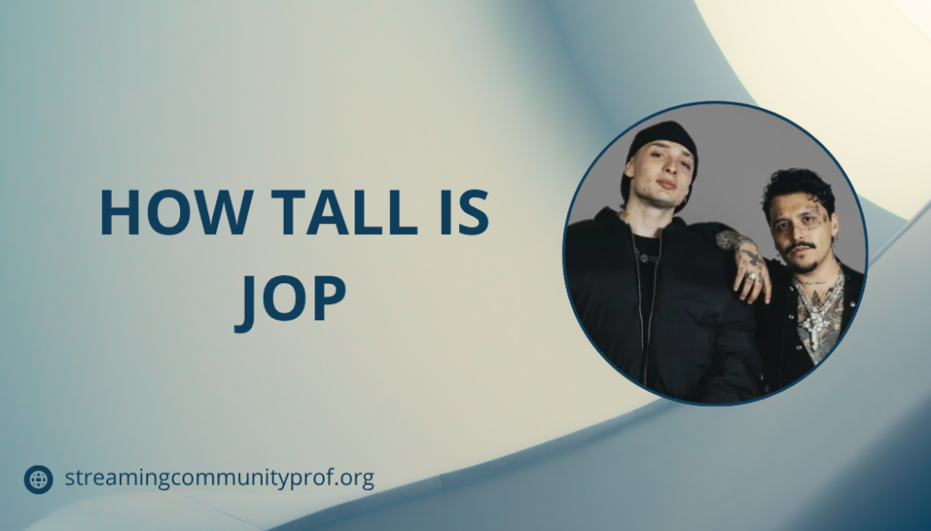 how tall is jop