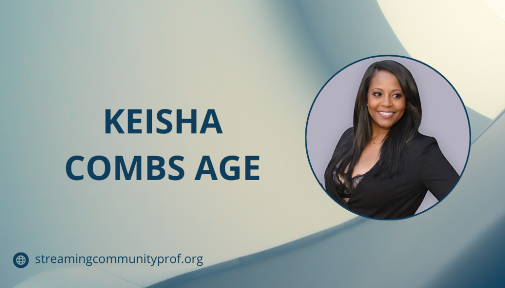 keisha combs age