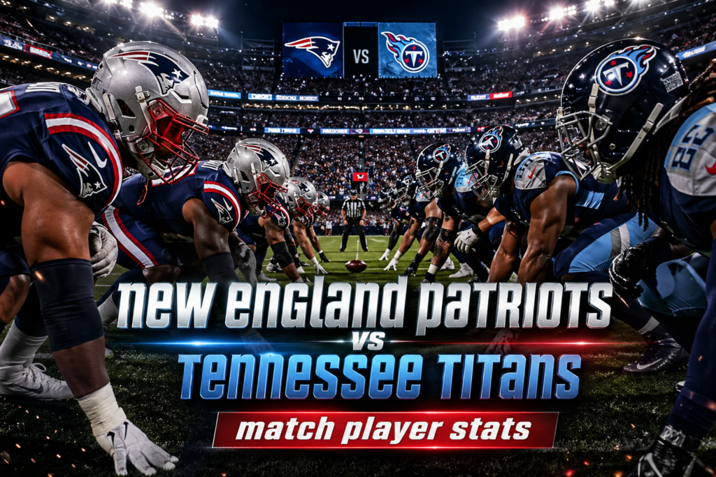 new england patriots vs tennessee titans match player stats